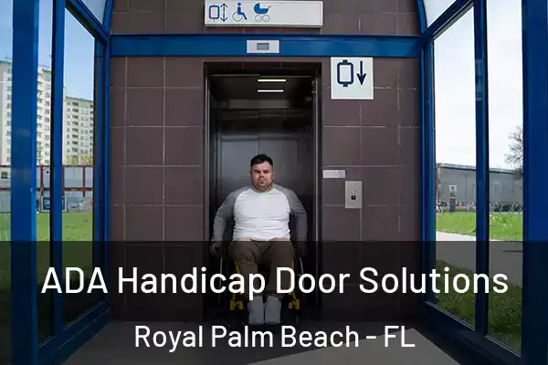  ADA Handicap Door Solutions Royal Palm Beach - FL