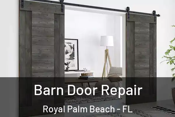 Barn Door Repair Royal Palm Beach - FL
