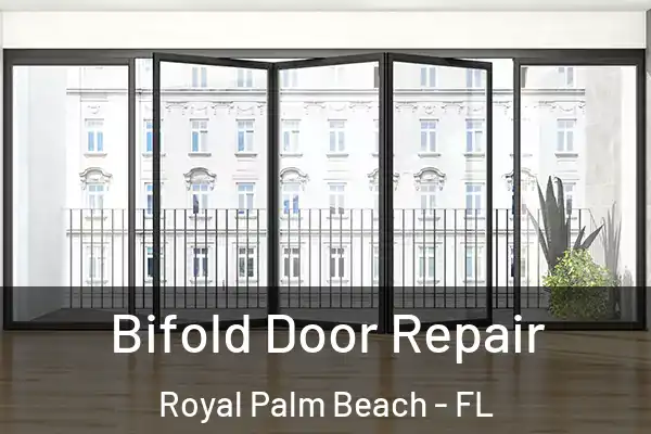 Bifold Door Repair Royal Palm Beach - FL