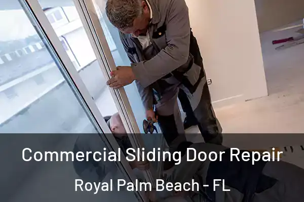  Commercial Sliding Door Repair Royal Palm Beach - FL