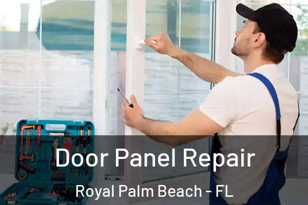  Door Panel Repair Royal Palm Beach - FL