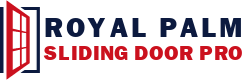 Royal Palm Sliding Door Pro