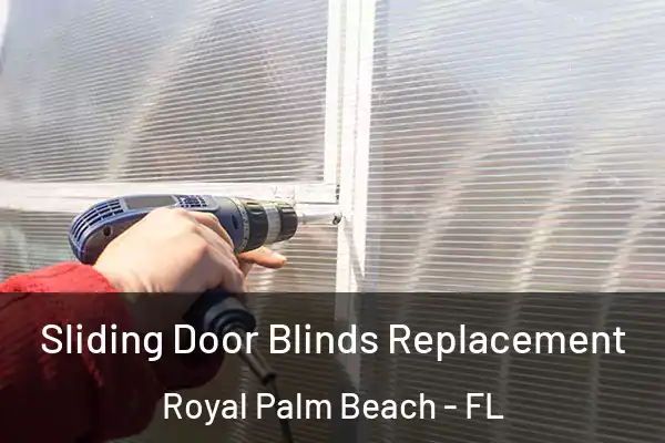  Sliding Door Blinds Replacement Royal Palm Beach - FL