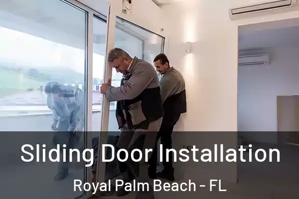  Sliding Door Installation Royal Palm Beach - FL