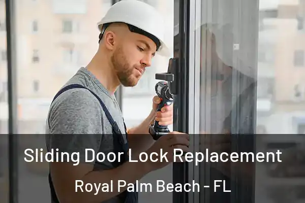 Sliding Door Lock Replacement Royal Palm Beach - FL